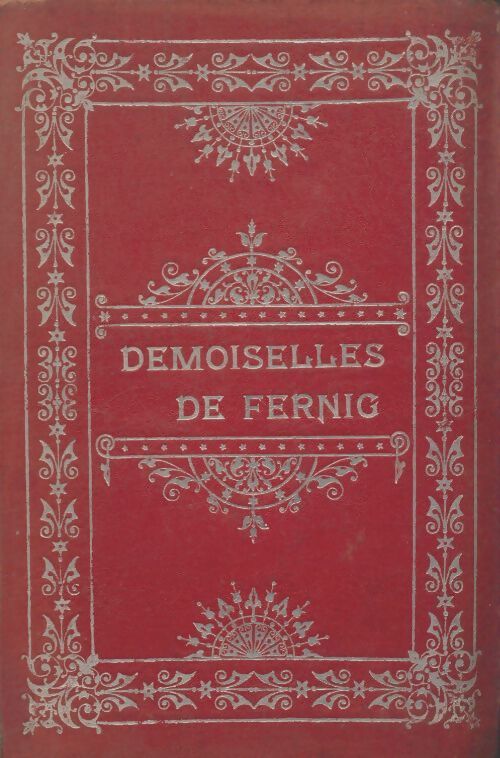 Livrenpoche : Histoire des demoiselles Fernig - J Thiéry - Livre