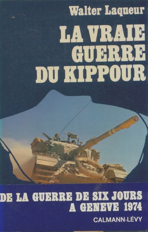 Livrenpoche : La vraie guerre du Kippour - Walter Laqueur - Livre