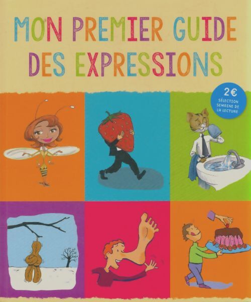 Livrenpoche : Mon premier guide des expressions - Pascale Cheminée - Livre