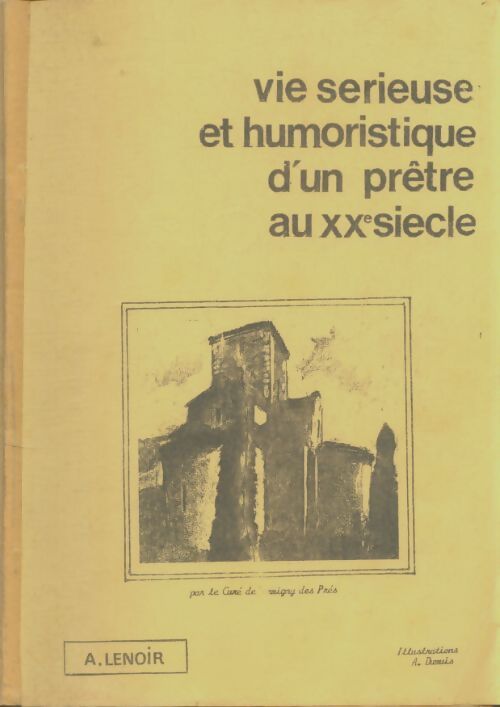 Livrenpoche : Vie sérieuse et humoristique d'un prêtre au XXe siècle - A Lenoir - Livre