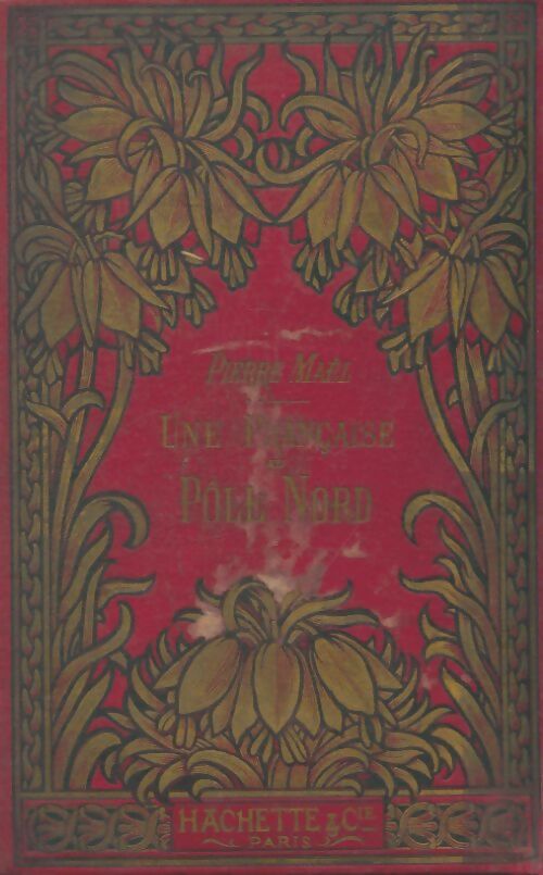 Une française au pôle nord - Pierre Maël - Livre
