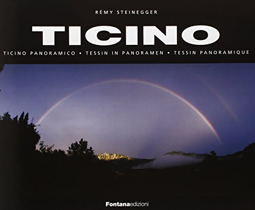 Livrenpoche : Ticino panoramico - Rémy Steinegger - Livre