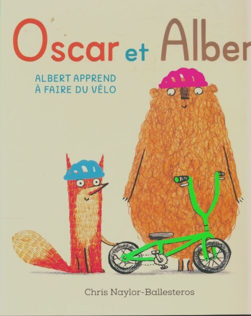 Livrenpoche : Albert apprend à faire du vélo - Chris Naylor-Ballesteros - Livre