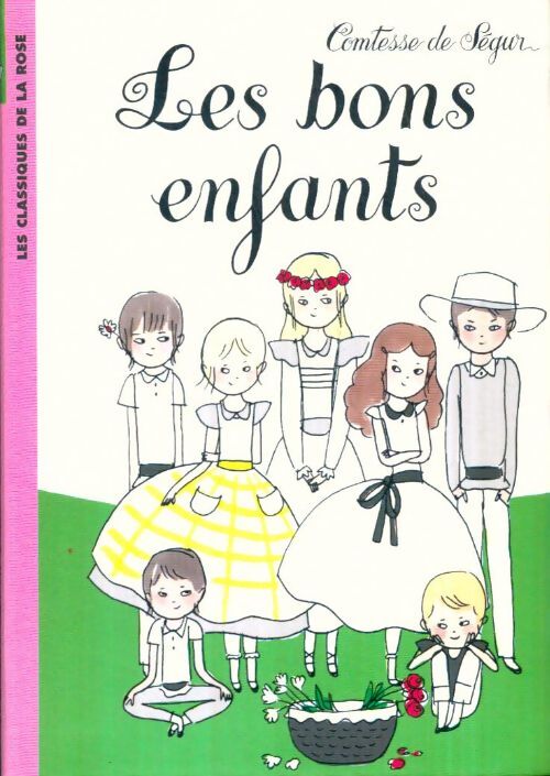 Livrenpoche : Les bons enfants - Comtesse De Ségur - Livre