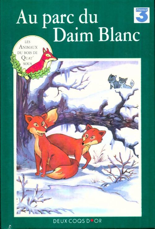 Livrenpoche : Au parc du daim blanc - Collectif - Livre