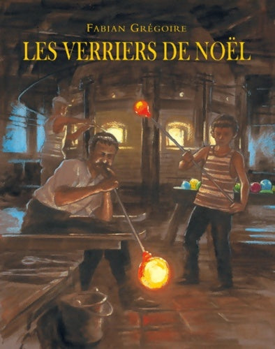 Livrenpoche : Verriers de Noël - Fabian Grégoire - Livre