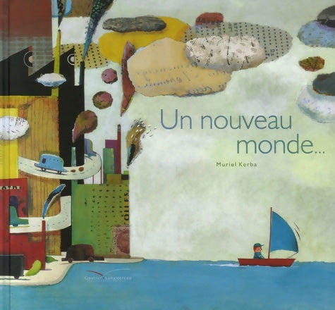 Livrenpoche : Un nouveau monde... - Muriel Kerba-Supiot - Livre