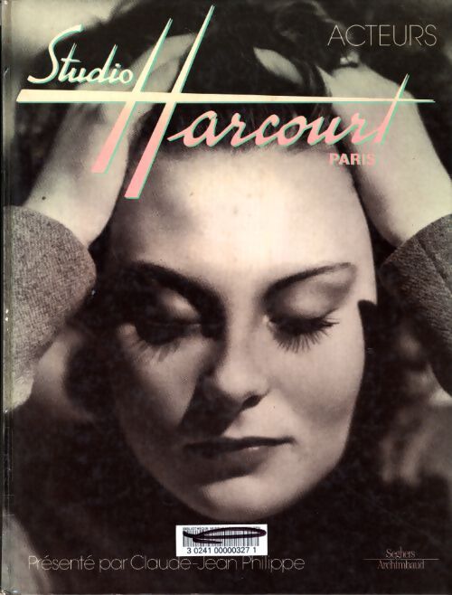 Livrenpoche : Studio harcourt acteurs - Claude-Jean Philippe - Livre