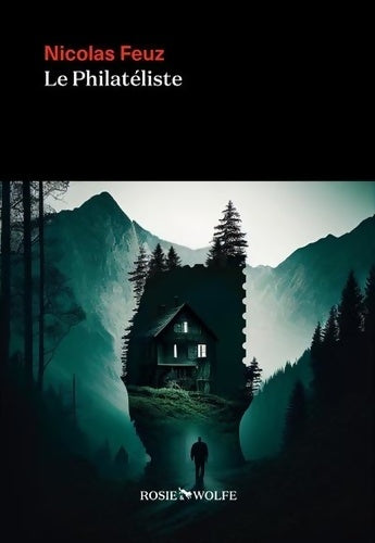 Livrenpoche : Le Philatéliste - Nicolas Feuz - Livre