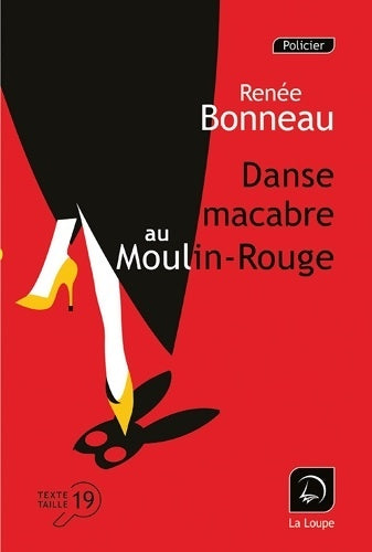 Livrenpoche : Danse macabre au Moulin-Rouge - Renée Bonneau - Livre