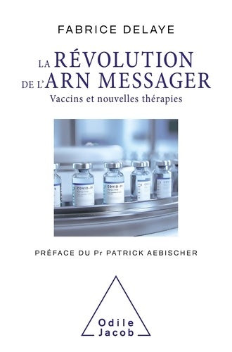 Livrenpoche : La Révolution de l'ARN messager - Fabrice DELAYE - Livre