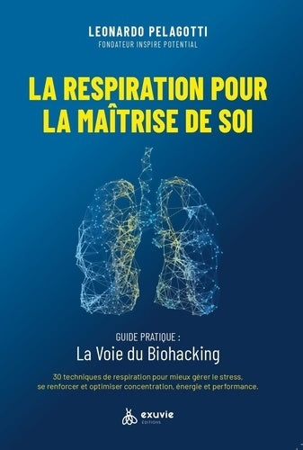 Livrenpoche : La Respiration pour la maîtrise de Soi - Leonardo Pelagotti - Livre
