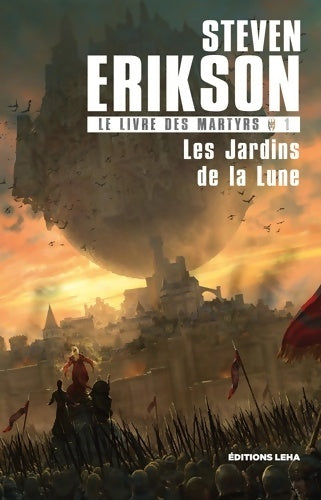 Livrenpoche : LE LIVRE DES MARTYRS T1 LES JARDINS DE LA LUNE - Steven Erikson - Livre