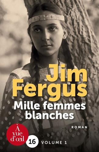 Livrenpoche : Mille femmes blanches : 2 volumes - Jim Fergus - Livre