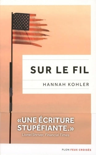 Livrenpoche : Sur le fil - Hannah Kohler - Livre