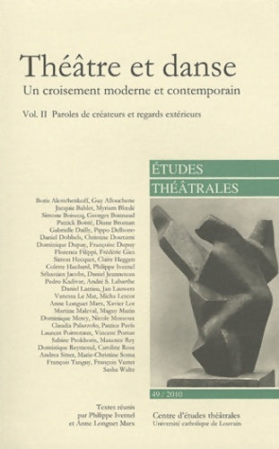 Livrenpoche : Théâtre et danse Un croisement moderne et contemporain. Vol. II - études THEATRALES 49 - Livre