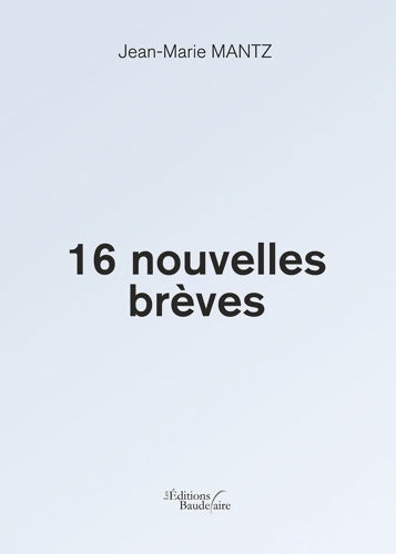 Livrenpoche : 16 nouvelles brèves - Jean-Marie Mantz - Livre