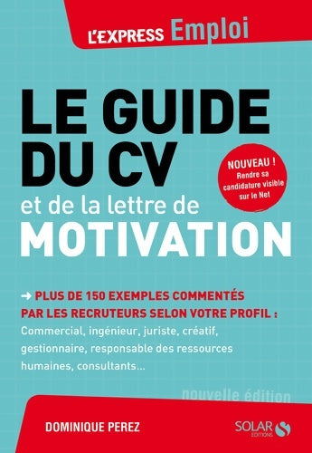 Livrenpoche : Le guide du CV et de la lettre de motivation - Dominique Perez - Livre