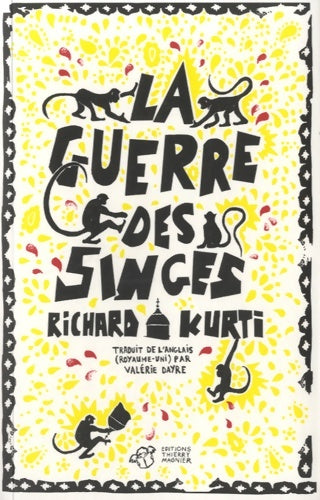 Livrenpoche : La guerre des singes - Richard Kurti - Livre