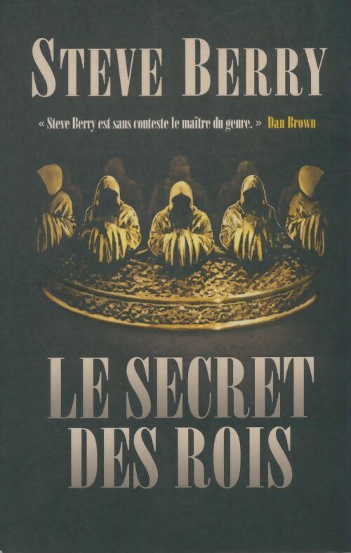 Livrenpoche : Le secret des rois - Steve Berry - Livre