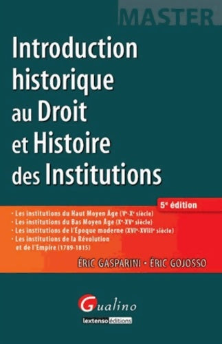 Livrenpoche : Master - Introduction historique au droit et histoire des institutions 5ème édition - Eric Gasparini - Livre