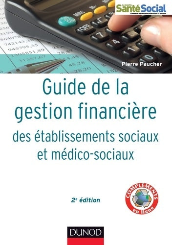 Livrenpoche : Guide de la gestion financière des établissements sociaux et médico-sociaux - 2e éd. - Pierre Paucher - Livre