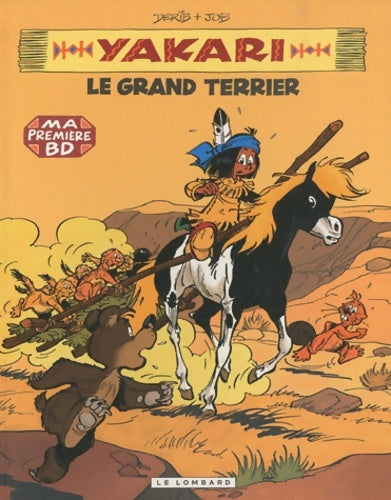 Livrenpoche : Yakari Tome X : Le grand terrier - Mini BD - Job - Livre