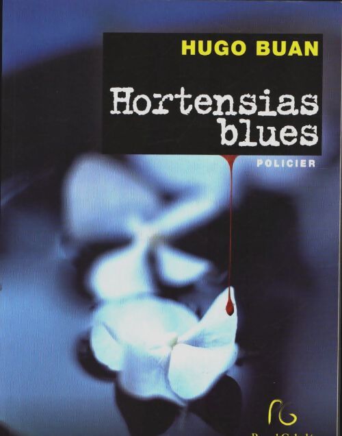 Livrenpoche : Hortensias blues - Hugo Buan - Livre