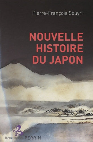 Livrenpoche : Nouvelle Histoire du Japon - Pierre-françois Souyri - Livre