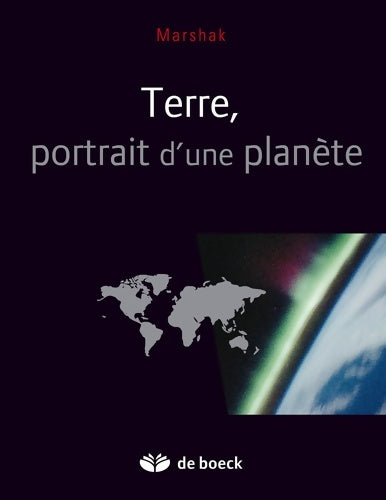 Livrenpoche : Terre portrait d'une planète - Stephen Marshak - Livre