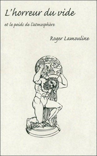 Livrenpoche : Horreur du Vide - Roger Lamouline - Livre