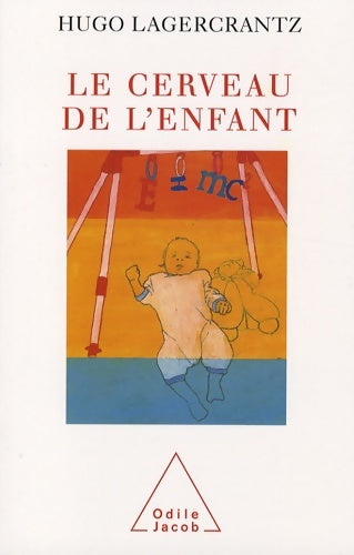 Livrenpoche : Le Cerveau de l'enfant - Hugo Lagercrantz - Livre
