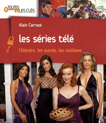 Livrenpoche : Les séries télé - Alain Carrazé - Livre