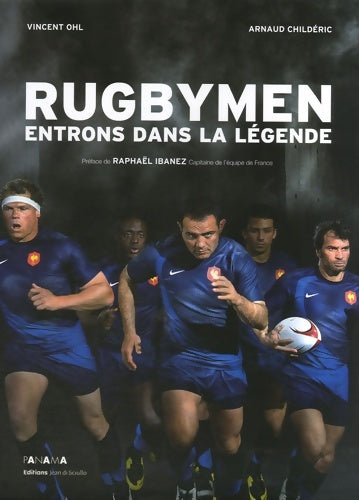 Livrenpoche : Rugbymen : Entrons dans la légende - Vincent Ohl - Livre