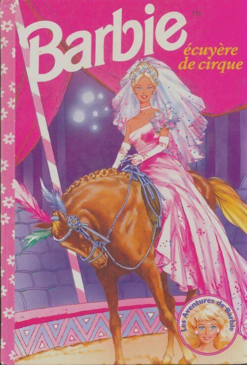 Livrenpoche : Barbie écuiyère de cirque - Xxx - Livre