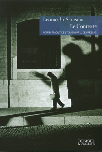 Livrenpoche : Le Contexte : Une parodie - Leonardo Sciascia - Livre