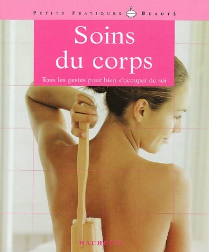 Livrenpoche : Soins du corps - C. Tingherian - Livre