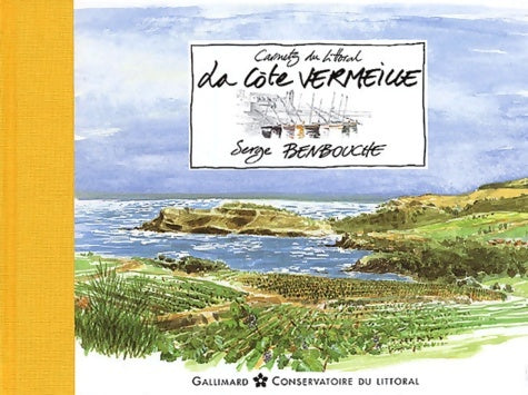 Livrenpoche : Carnets du littoral : La Côte Vermeille - Serge Benbouche - Livre