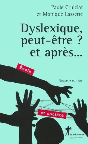 Livrenpoche : Dyslexique peut-être ? et après... - Paule Cruiziat-Melon - Livre