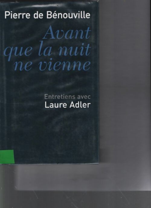 Livrenpoche : Avant que la nuit ne vienne - Pierre De Benouville - Livre