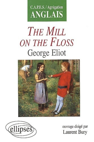 Livrenpoche : The Mill on the Floss George Eliot - Collectif - Livre