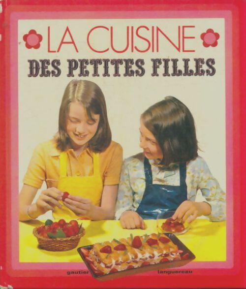 Livrenpoche : La cuisine des petites filles - Collectif - Livre