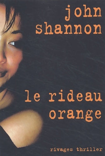 Livrenpoche : Le rideau orange - John Shannon - Livre