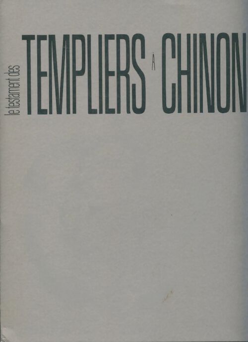 Livrenpoche : Le testament desTempliers à Chinon - Otto Rahn - Livre