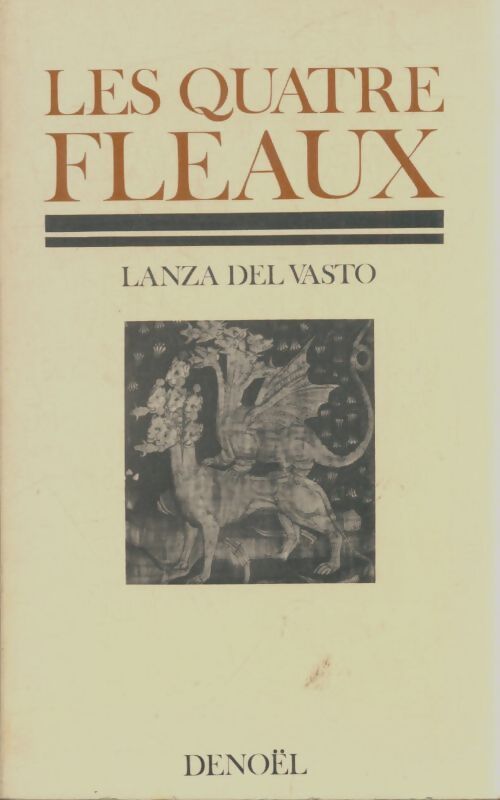 Livrenpoche : Les quatre fléaux - Lanza Del Vasto - Livre