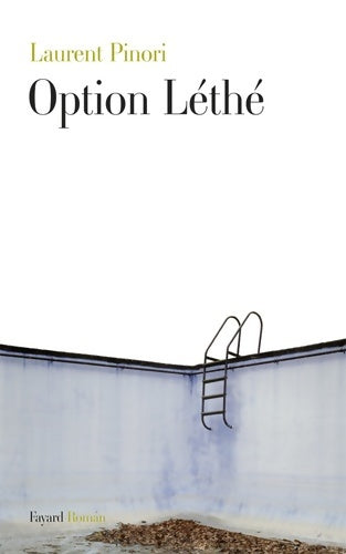 Livrenpoche : Option Léthé - Laurent Pinori - Livre