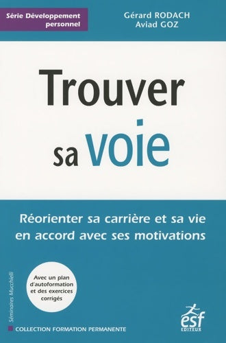Livrenpoche : Trouver sa voie - Aviad Goz - Livre