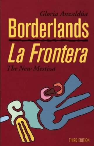 Livrenpoche : Borderlands/la frontera - Gloria Anzaldua - Livre