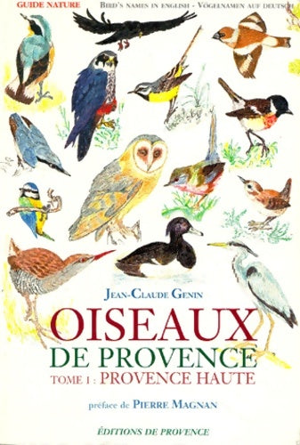 Livrenpoche : Oiseaux De Provence. Tome I Provence Haute - Jean-Claude Genin - Livre