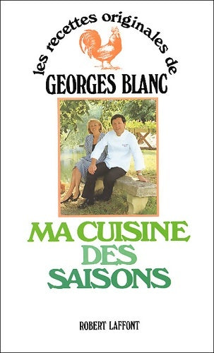 Livrenpoche : Ma cuisine des saisons - Georges Blanc - Livre